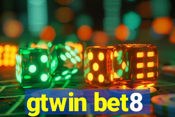 gtwin bet8